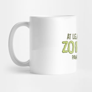 2020: No Zombies Mug